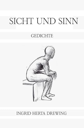 Sicht und Sinn: Gedichte