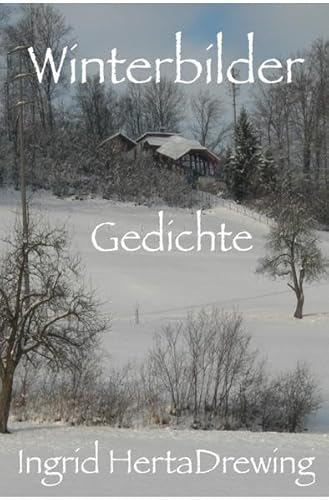 Winterbilder: Gedichte (Naturlyrik)