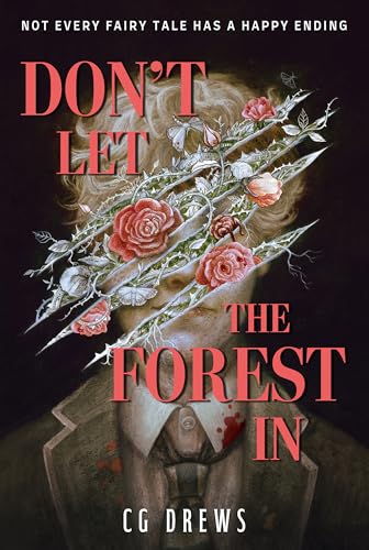 Don't Let The Forest In: A dangerously addictive queer YA horror and dark romance von Hodder Children's Books