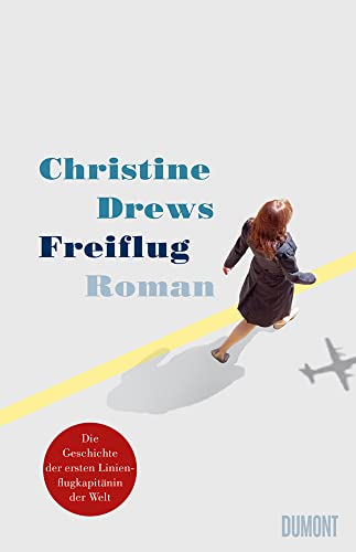 Freiflug: Roman Freiflug: Roman