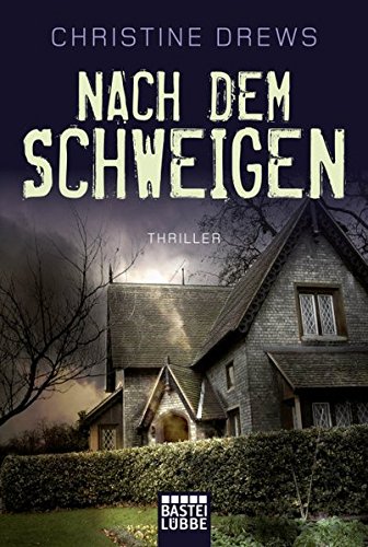 Nach dem Schweigen: Thriller Nach dem Schweigen: Thriller