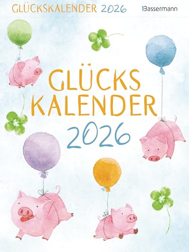 Glückskalender 2026 Glückskalender 2026 von Bassermann Verlag
