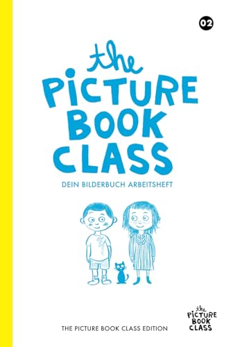 Dein Bilderbuch Arbeitsheft (THE PICTURE BOOK CLASS EDITION) von Independently published