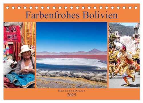 Farbenfrohes Bolivien (Tischkalender 2025 DIN A5 quer), CALVENDO Monatskalender: Ein Kalender so bunt wie das Leben in Bolivien. von CALVENDO