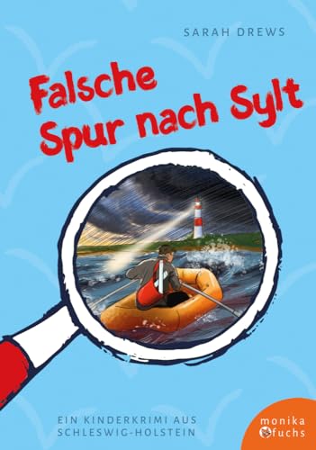 Falsche Spur nach Sylt: Ein Kinderkrimi aus Schleswig-Holstein (Regionale Kinderkrimis)