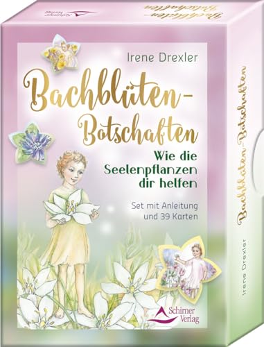 Bachblüten-Botschaften - Wie die Seelenpflanzen dir helfen: Set mit Anleitung und 39 Karten von Schirner Verlag