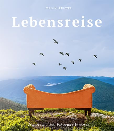 Lebensreise Lebensreise von Agentur d. Rauhen Hauses