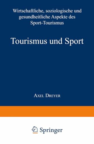 Tourismus und Sport von Deutscher Universitätsverlag