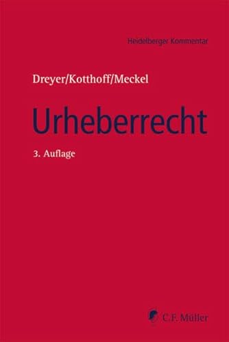 Urheberrecht: Urheberrechtsgesetz, Urheberrechtswahrnehmungsgesetz, Kunsturhebergesetz (Heidelberger Kommentar)