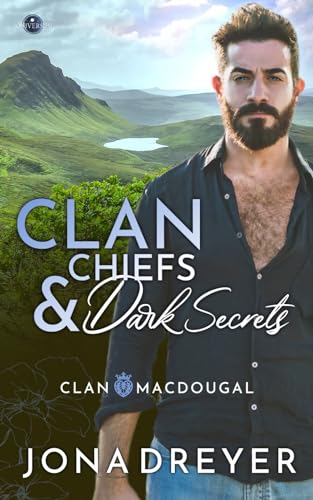 Clan Chiefs & Dark Secrets (Clan MacDougal)