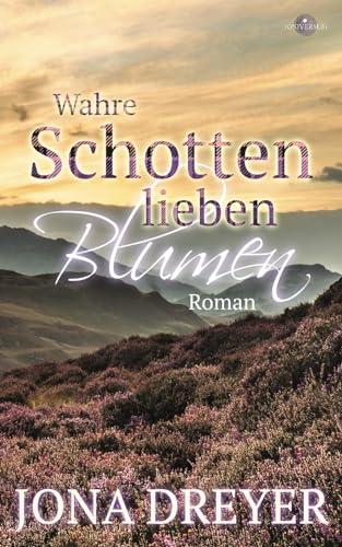 Wahre Schotten lieben Blumen
