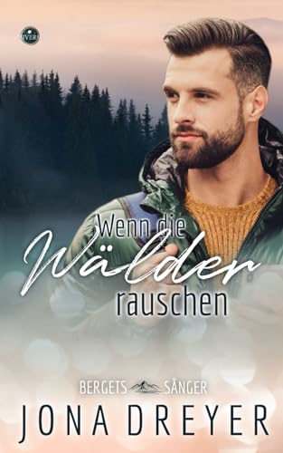 Wenn die Wälder rauschen: Schwedenliebe (Bergets Sånger) von Independently published