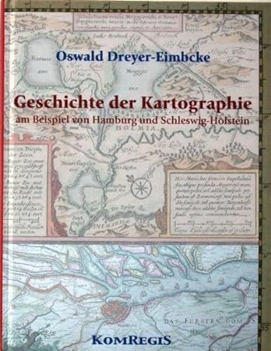 Geschichte der Kartographie: am Beispiel von Hamburg und Schleswig Holstein
