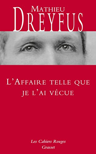 L AFFAIRE TELLE QUE JE LAI VECUE: Nouvelle édition revue et complétée von GRASSET