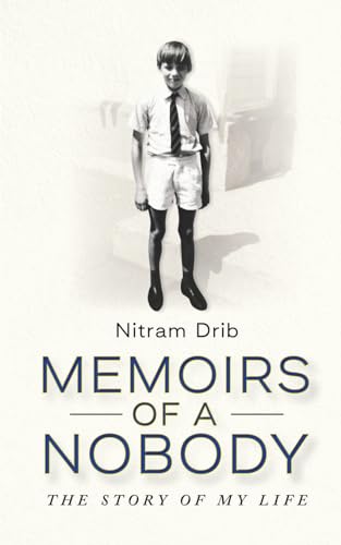 Memoirs of a Nobody: The Story of my Life von UK Book Publishing