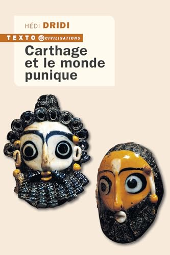 Carthage et le monde punique von TALLANDIER