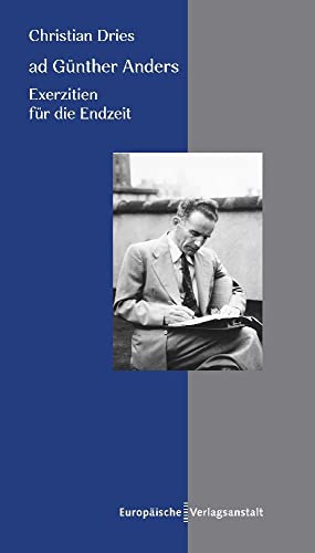 ad Günther Anders: Exerzitien für die Endzeit von CEP Europäische Verlagsanstalt