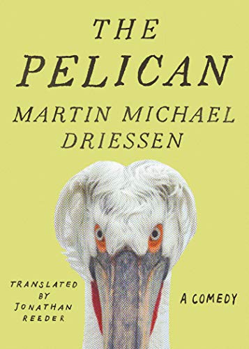 The Pelican: A Comedy von Amazon Crossing