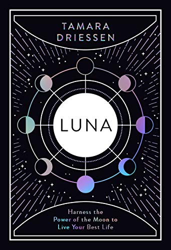 Luna: Harness the Power of the Moon to Live Your Best Life von Penguin Life