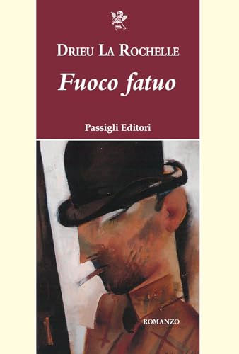 Fuoco fatuo (Passigli narrativa) von Passigli
