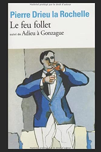 Le feu follet suivi de Adieu à Gonzague von Independently published