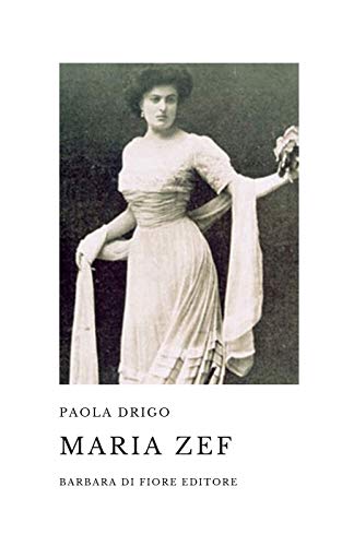 Maria Zef Maria Zef von Barbara Di fiore Editore