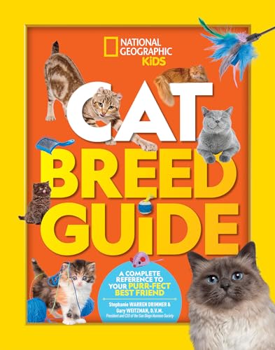 Cat Breed Guide: A complete reference to your purr-fect best friend von National Geographic