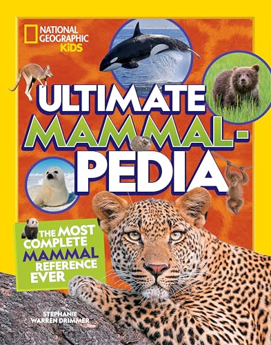 Ultimate Mammalpedia (National Geographic Kids)