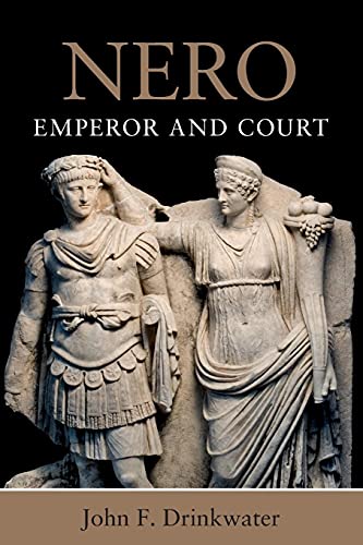 Nero: Emperor and Court