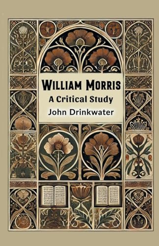William Morris A Critical Study von Double 9 Books
