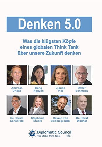 Denken 5.0: Was die klügsten Köpfe eines globalen Think Tank über unsere Zukunft denken von DC Publishing