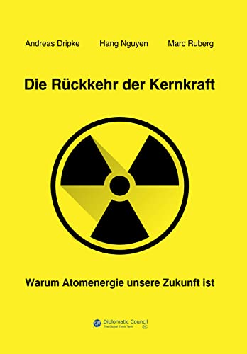 Die Rückkehr der Kernkraft: Warum Atomenergie unsere Zukunft ist von DC Publishing