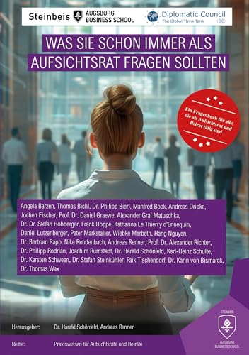 Was Sie als Aufsichtsrat schon immer fragen sollten: Ein Fragenbuch für alle, die als Aufsichtsrat oder Beirat tätig sind von DC Publishing