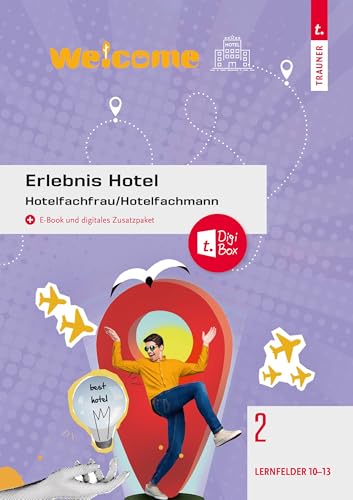 Erlebnis Hotel Band 2: Hotelfachfrau/Hotelfachmann von TRAUNER