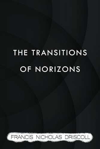 The Transitions of Norizons