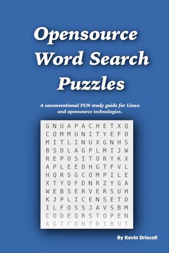 Opensource Word Search Puzzle Book: A unconventional FUN study guide for Linux and opensource technologies. von Independently published