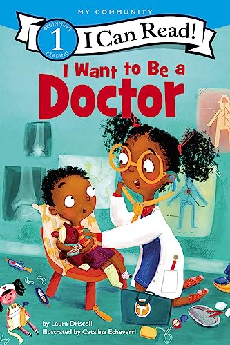 I Want to Be a Doctor: A My Community I Can Read (I Can Read Level 1) von HarperCollins