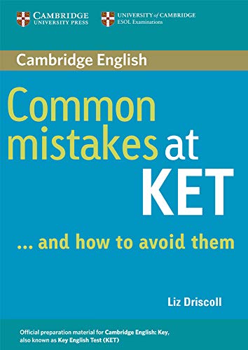 Common Mistakes at KET… and How to Avoid Them.