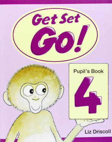 Get Set - Go! 4. Pupil's Book: Pupil's Book 4 von Oxford University Press