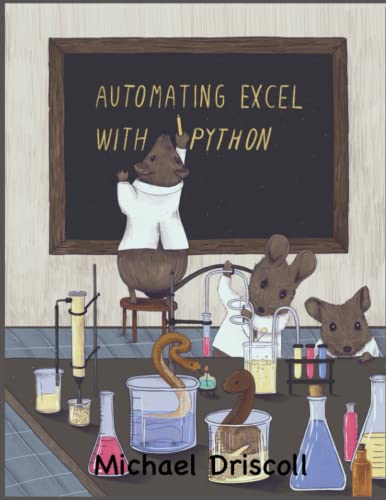 Automating Excel with Python: Processing Spreadsheets with OpenPyXL and Python von Independently published