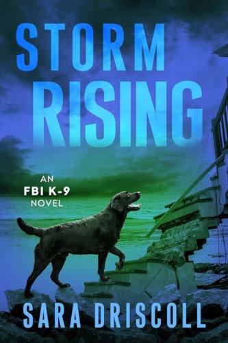 Storm Rising (FBI K-9 Novel, 3)