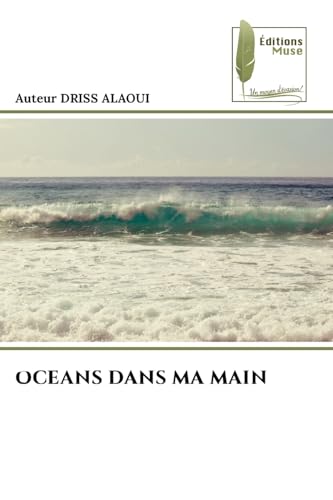 OCEANS DANS MA MAIN: DE von Éditions Muse