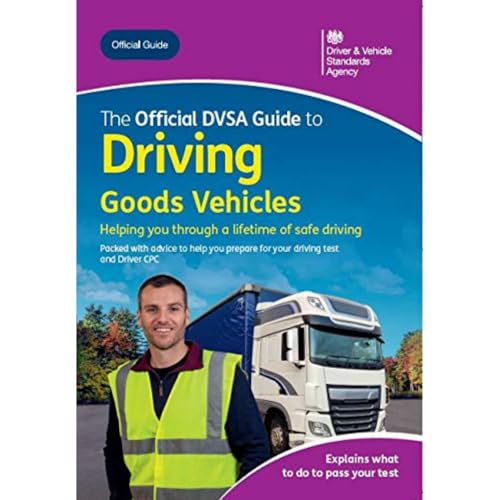 The official DVSA guide to driving goods vehicles