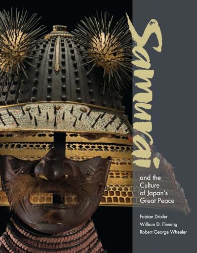 Samurai and the Culture of Japan's Great Peace von Yale University Press