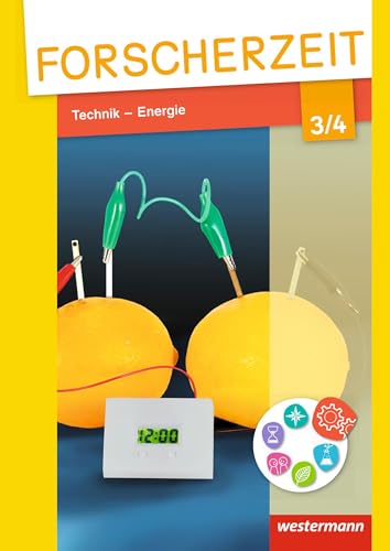 Forscherzeit - Themenhefte für den Sachunterricht: Technik - Energie 3/4 Schülerheft Forscherzeit - Themenhefte für den Sachunterricht: Technik - Energie 3/4 Schülerheft