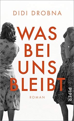 Was bei uns bleibt: Roman von PIPER