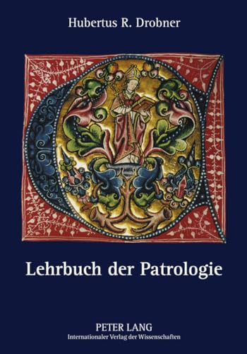 Lehrbuch der Patrologie von Peter Lang Gmbh, Internationaler Verlag Der Wissenschaften