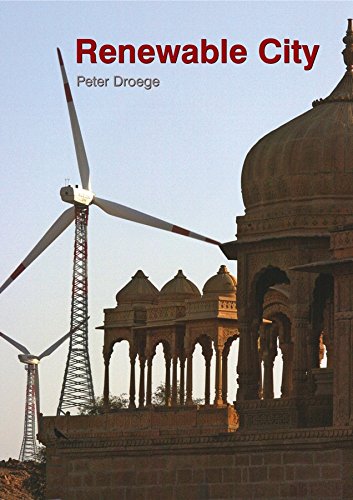 The Renewable City: A comprehensive guide to an urban revolution