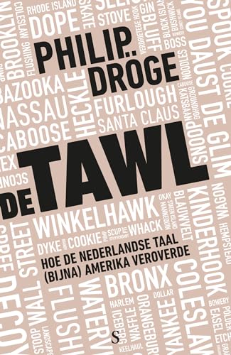 De Tawl: hoe de Nederlandse taal (bijna) Amerika veroverde von Spectrum