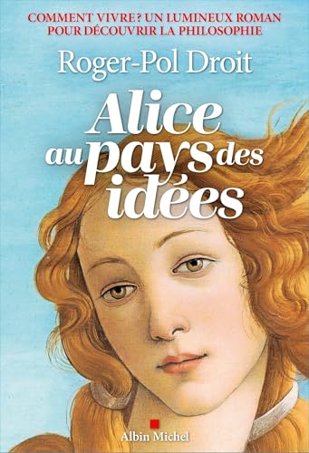 Alice au pays des idées: Comment vivre? von Albin Michel